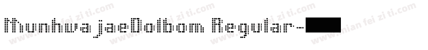 MunhwajaeDolbom Regular字体转换